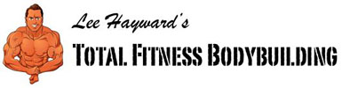 Lee Hayward's Total Fitness Bodybuilding