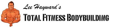 Lee Hayward's Total Fitness Bodybuilding