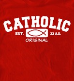 Catholic Original T-Shirts