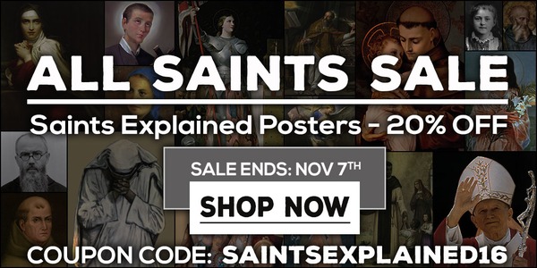 All Saints Sale - Saint Explained Posters 20% Off