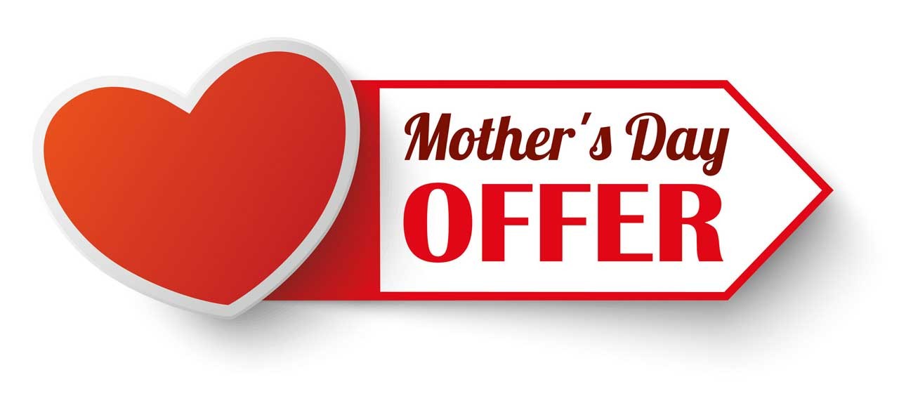 $25 OFF - Mother's Day Deals