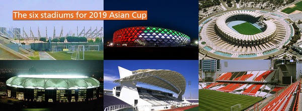 The six stadiums for 2019 Asian Cup