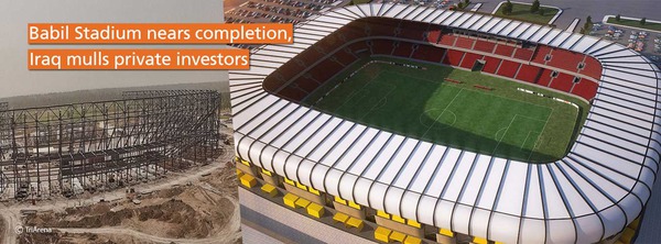 Iraq ambitious $100-million Babil Stadium