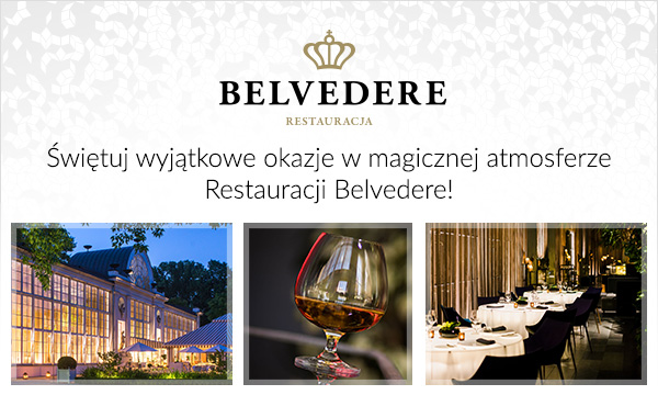 BELVEDERE Restauracja-Świętuj wyjątkowe okazje w magicznej atmosferze - Pobierz grafikę i zobacz co przygotowaliśmy dla Ciebie