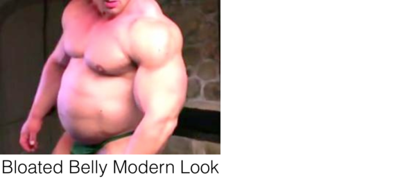 Modern Bloated Belly Bodybuilder Look
