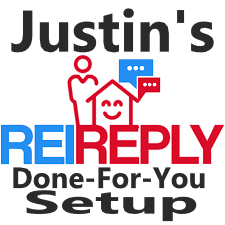 Justin Sets Up Your REI Reply for Virtual Lease Option Wholesaling, So Yours Will Work Just Like His