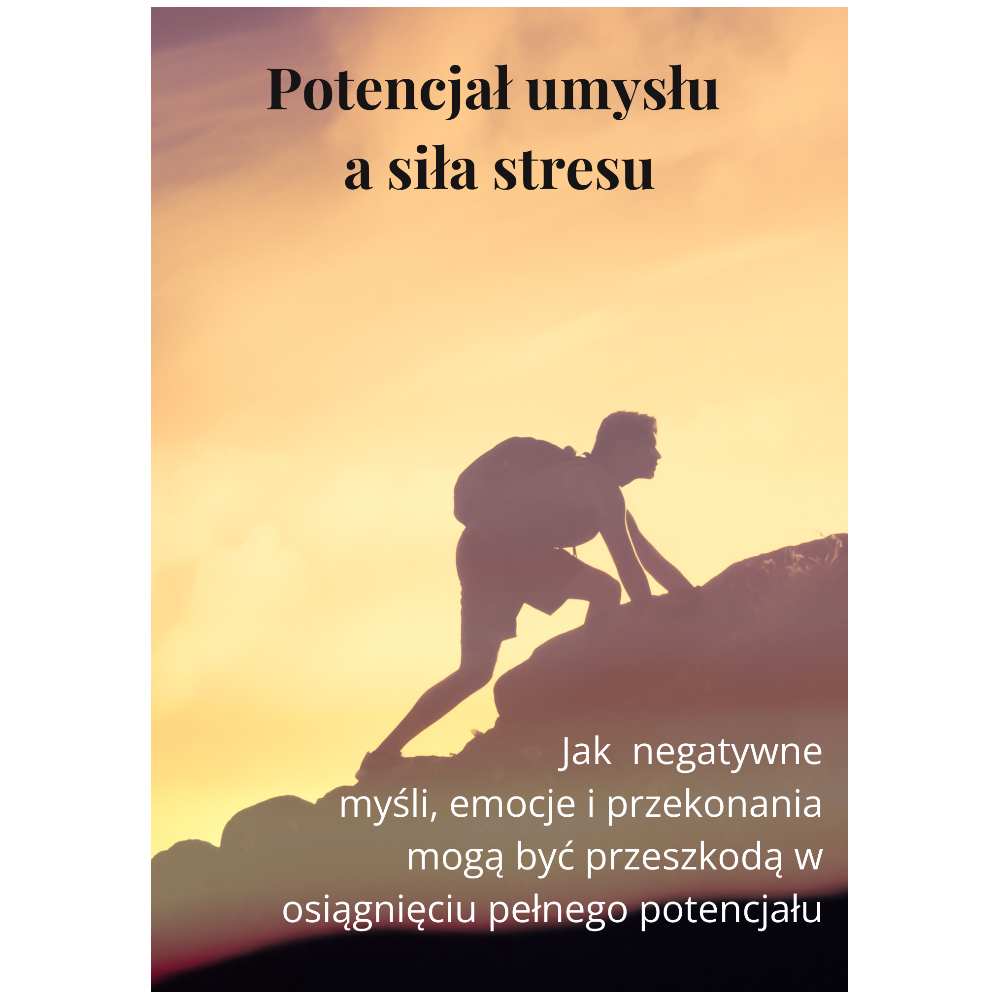 Potencjał Umysłu a Siła Stresu