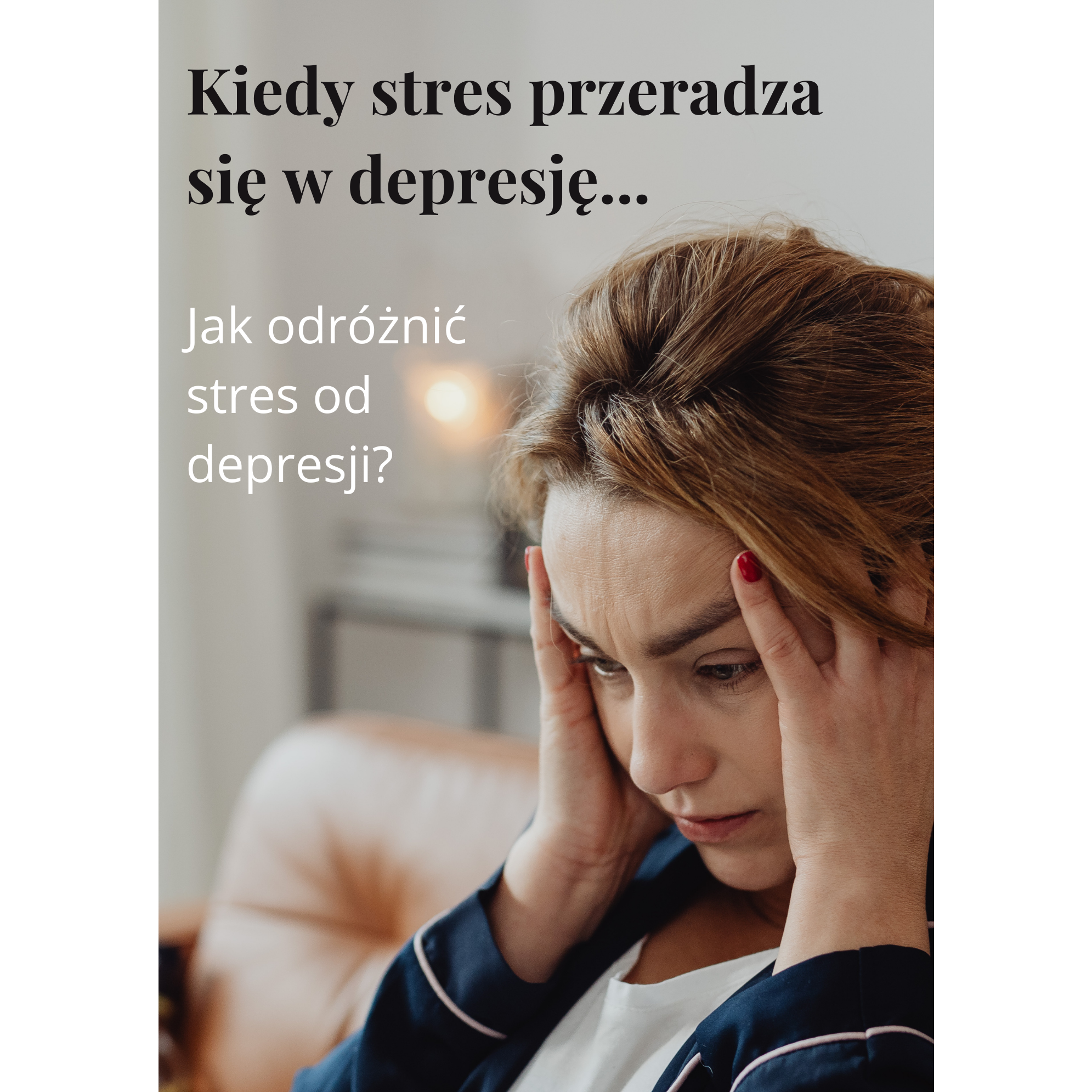 Kiedy stres przeradza się w depresję....