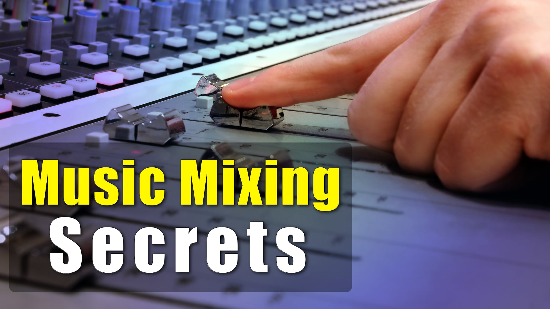 Music mixing secrets webinar image