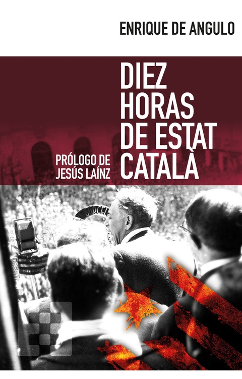 Diez horas de Estat Català