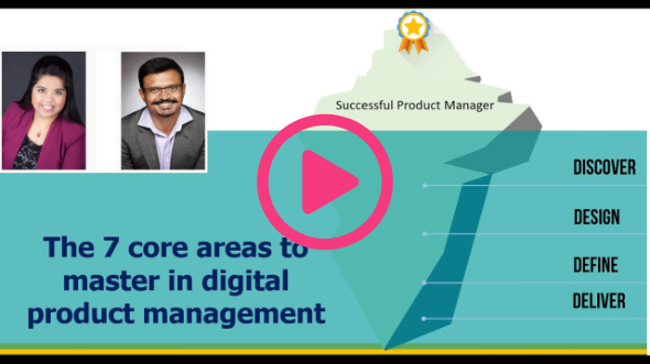 Video: 7 core areas to master in digital product management