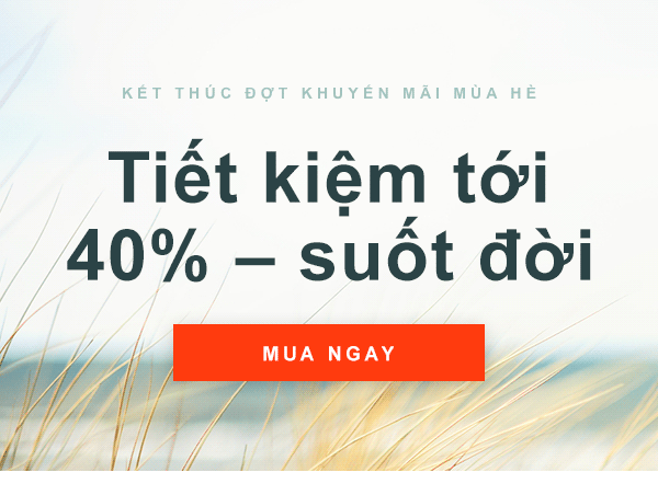 KẾT THÚC ĐỢT KHUYẾN MÃI MÙA HÈ