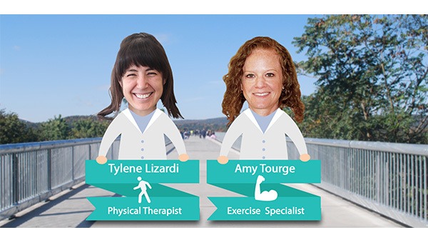 Physical therapist Tylene Lizardi and exercise specialist Amy Tourge are taking over our Get Fit newsleteed this week to answer any questions you have about fitness. 